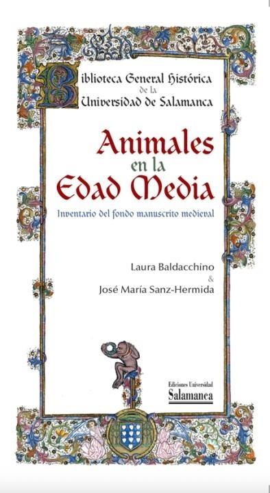 ANIMALES EN LA EDAD MEDIA | 9788410911697 | BALDACCHINO, LAURA / SANZ HERMIDA, JOSÉ MARIA