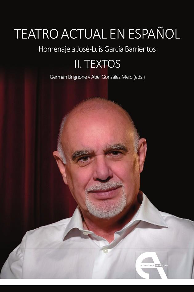 TEATRO ACTUAL EN ESPAÑOL II. TEXTOS | 9788418119491