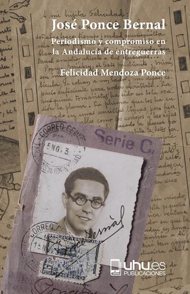 JOSÉ PONCE BERNAL | 9788418628580 | MENDOZA PONCE, FELICIDAD