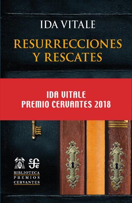 RESURRECCIONES Y RESCATES PREMIO CERVANTES 2018 | 9788417729073 | VITALE, IDA