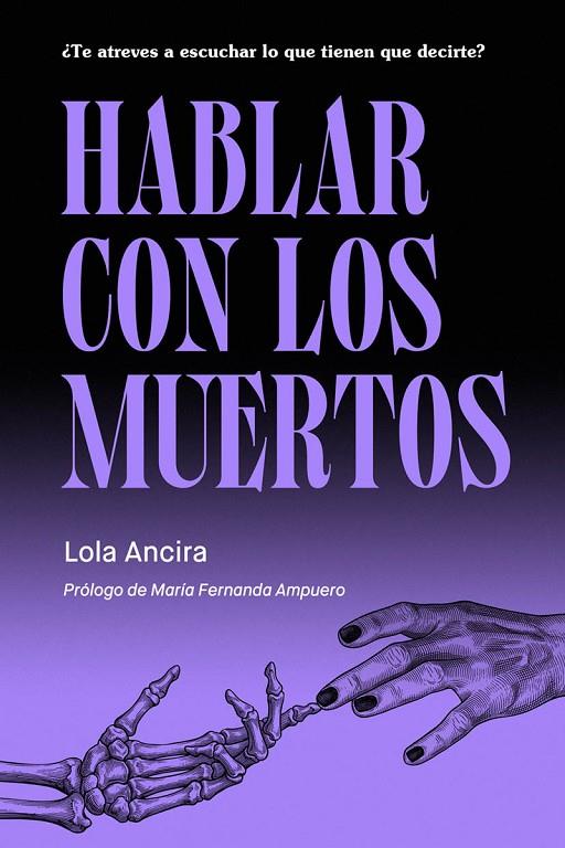 HABLAR CON LOS MUERTOS | 9791399121568 | ANCIRA, LOLA