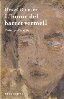 HOME DEL BARRET VERMELL | 9788473291521 | GUIBERT, HERVÉ