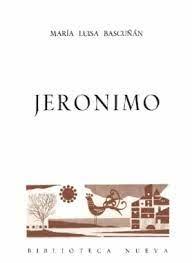 JERONIMO | 9788470301803 | BACUÑAN, MARIA LUISA