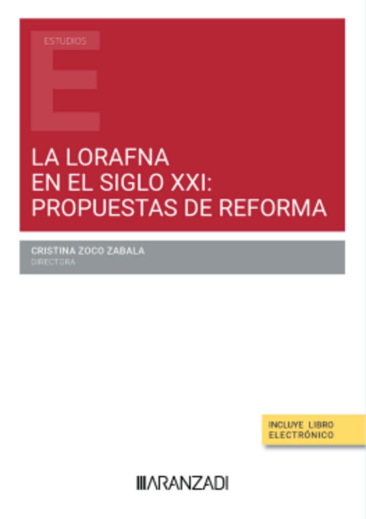 LORAFNA EN EL SIGLO XXI : PROPUESTAS DE REFORMA | 9788410308619 | ZOCO, CRISTINA