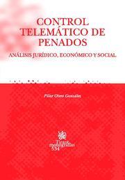 CONTROL TELEMÁTICO DE PENADOS | 9788484422914 | OTERO GONZÁLEZ, Mª DEL PILAR