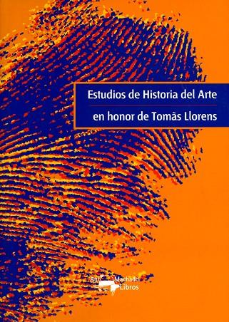 ESTUDIOS DE HISTORIA DEL ARTE | 9788477748083 | AUTORES, VARIOS