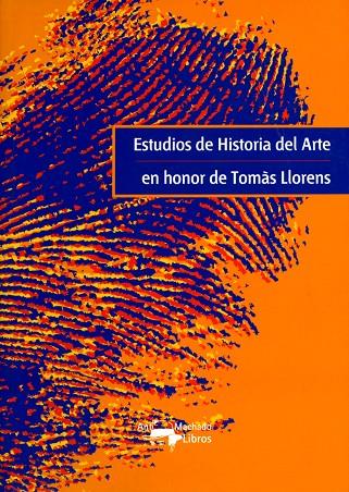 ESTUDIOS DE HISTORIA DEL ARTE | 9788477748083 | AUTORES, VARIOS