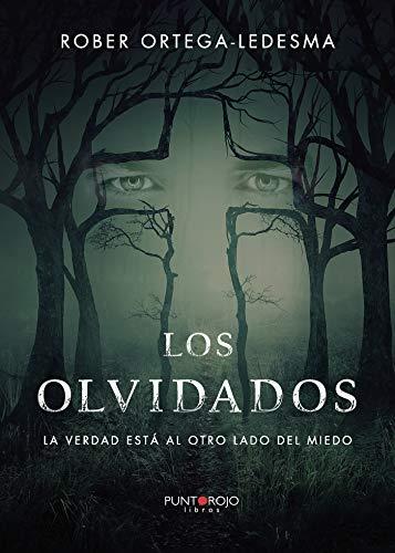 OLVIDADOS, LOS | 9788418503016 | ORTEGA-LEDESMA, ROBER