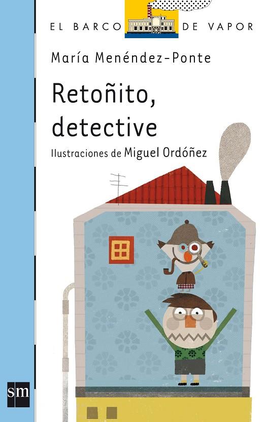 RETOÑITO DETECTIVE | 9788467556988 | MENÉNDEZ-PONTE, MARÍA