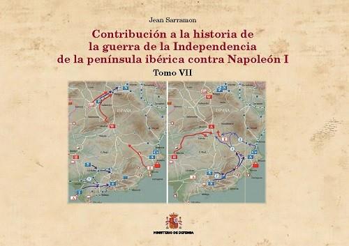 CONTRIBUCIÓN A LA HISTORIA DE LA GUERRA DE LA INDEPENDENCIA DE LA PENÍNSULA IBÉRICA CONTRA NAPOLEÓN | 9788490915882 | SARRAMON, JEAN
