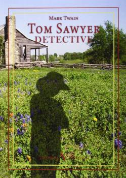 TOM SAWYER, DETECTIVE | 9788490741597 | TWAIN, MARK