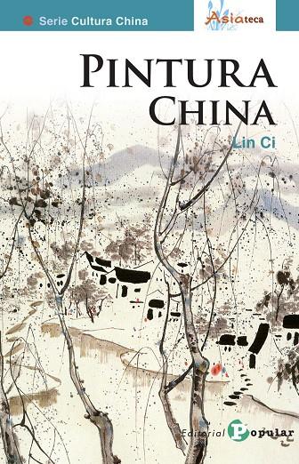 PINTURA CHINA | 9788478845606 | CI, LI