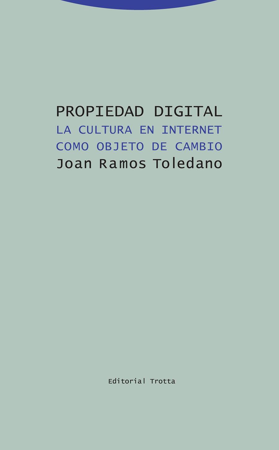 PROPIEDAD DIGITAL | 9788498797534 | RAMOS TOLEDANO, JOAN
