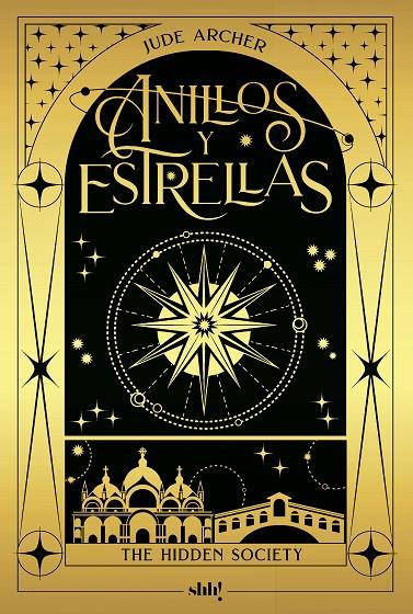HIDDEN SOCIETY 01, THE. ANILLOS Y ESTRELLAS | 9788414065396 | ARCHER, JUDE