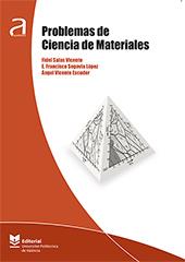 PROBLEMAS DE CIENCIA DE MATERIALES | 9788490487631 | SALAS VICENTE, FIDEL / SEGOVIA LÓPEZ, EMILIO FRANCISCO / VICENTE ESCUDER, ÁNGEL