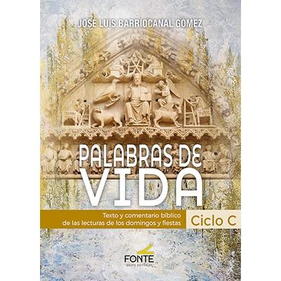 PALABRAS DE VIDA. CICLO C | 9788410023581 | BARRIOCANAL GOMEZ, JOSE LUIS