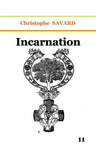INCARNATION | 9782322203833 | SAVARD, CHRISTOPHE
