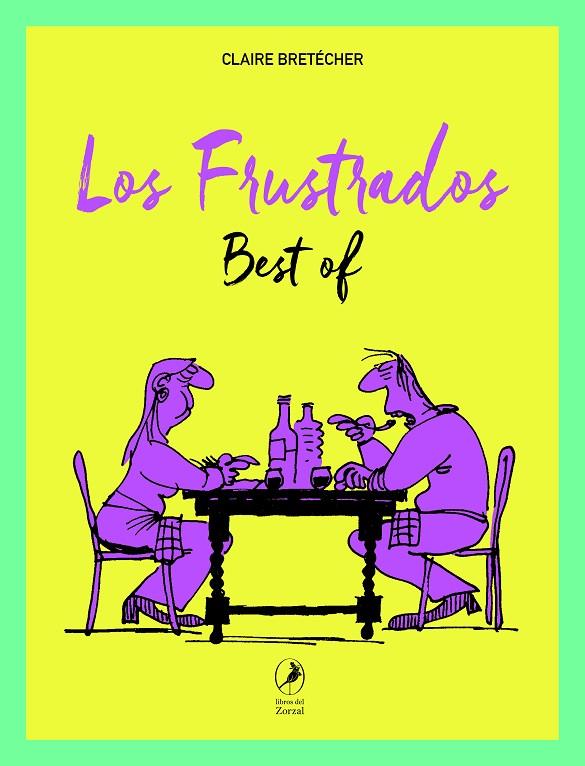 FRUSTRADOS, LOS | 9788412990751 | BRETECHER, CLAIRE