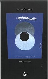 QUINTO SUEÑO, EL | 9788410248892 | MUSTEFAGA, MEL