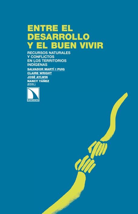ENTRE EL DESARROLLO Y EL BUEN VIVIR | 9788483198520 | MARTI I PUIG, SALVADOR