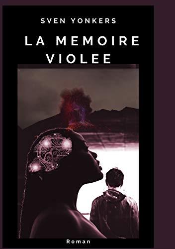 MÉMOIRE VIOLÉE, LA | 9782322035618 | YONKERS, SVEN