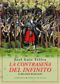 CONTRASEÑA DEL INFINITO, LA | 9788417146221 | TELLEZ, JOSE LUIS