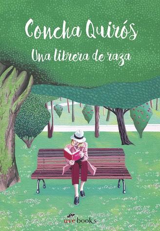CONCHA QUIRÓS. UNA LIBRERA DE RAZA | 9788412218046