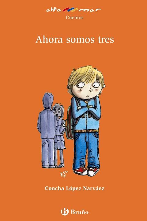 AHORA SOMOS TRES | 9788421698587 | LÓPEZ NARVÁEZ, CONCHA