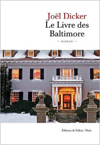 LIVRE DES BALTIMORE, LE | 9782877069472 | DICKER, JOEL