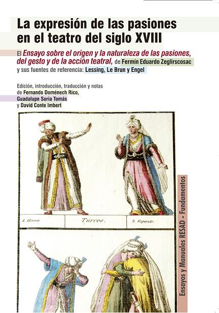 EXPRESIÓN DE LAS PASIONES EN EL TEATRO DEL SIGLO XVIII, LA | 9788424512545 | ANÓNIMO