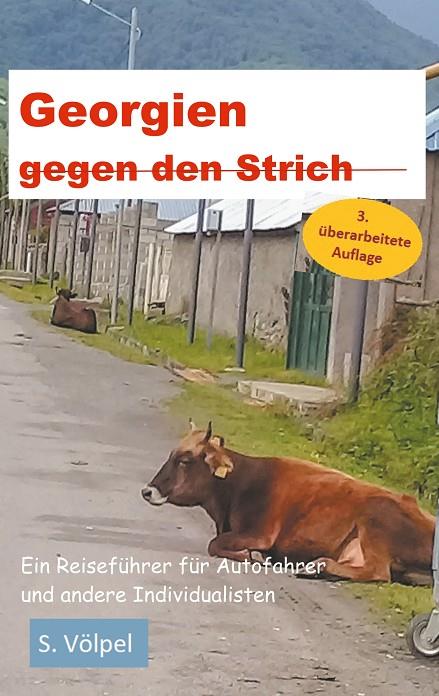 GEORGIEN GEGEN DEN STRICH | 9783749446216 | VOELPEL, SUSANNE
