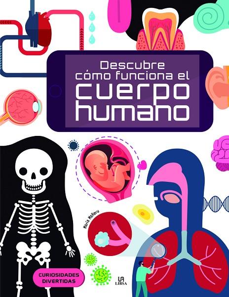 DESCUBRE COMO FUNCIONA EL CUERPO HUMANO | 9788466239820 | EQUIPO EDITORIAL