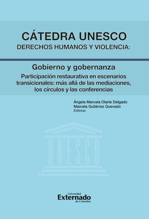 CÁTEDRA UNESCO DERECHOS HUMANOS Y VIOLENCIA: GOBIERNO Y GOBERNANZA | 9789585060197 | OLARTE DELGADO, ÁNGELA MARCELA