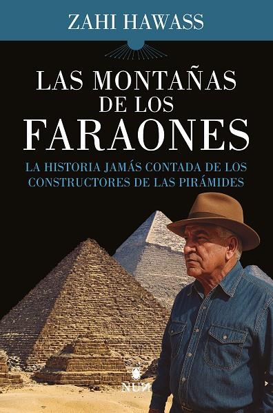 MONTAÑAS DE LOS FARAONES, LAS | 9788410199095 | HAWASS, ZAHI