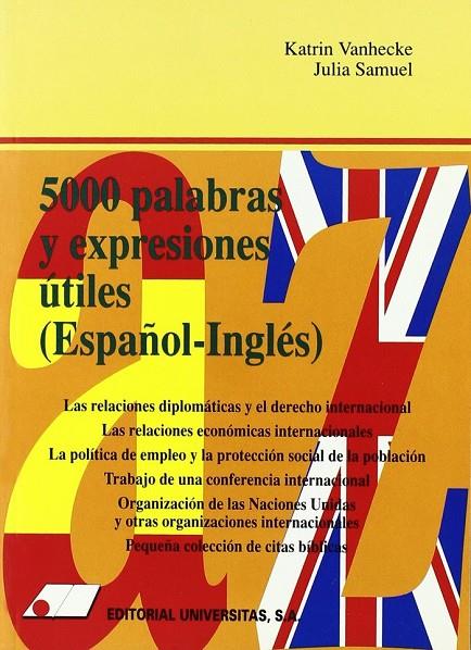 5000 PALABRAS Y EXPRESIONES ÚTILES ESPAÑOL-INGLÉS | 9788479911126 | HECKE, KATRIN VAN / SAMUEL, JULIA