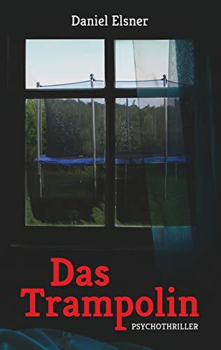 DAS TRAMPOLIN | 9783750431140 | ELSNER, DANIEL