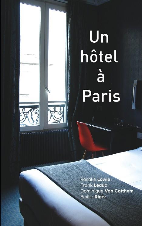 HÔTEL À PARIS, UN | 9782322206926 | VAN COTTHEM, DOMINIQUE / LOWIE, ROSALIE / LEDUC, FRA