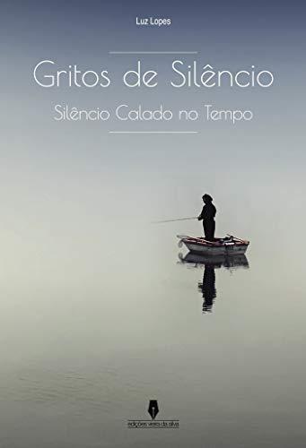 GRITOS DE SIL NCIO | 9789897790133 | LOPES, LUZ