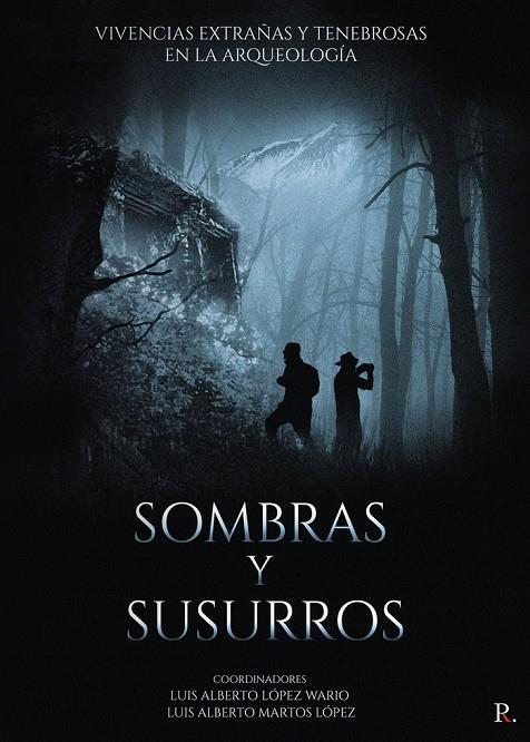 SOMBRAS Y SUSURROS | 9788419074218 | MARTOS LÓPEZ, LUIS ALBERTO