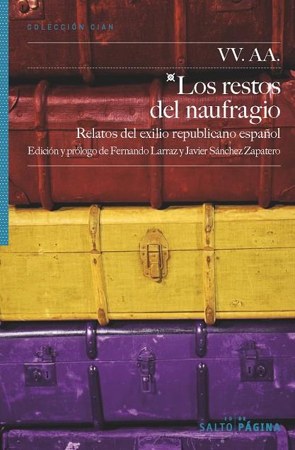 RESTOS DEL NAUFRAGIO, LOS | 9788416148455 | VARIOS AUTORES