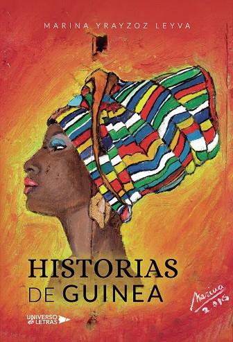 HISTORIAS DE GUINEA | 9788418675614 | YRAYZOZ LEYVA, MARINA