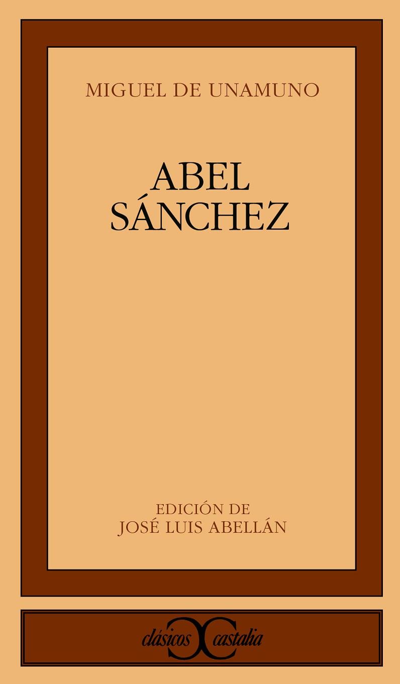 ABEL SÁNCHEZ | 9788470394584 | UNAMUNO, MIGUEL DE