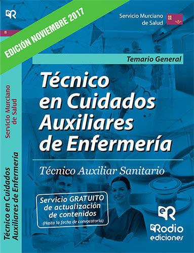 TECNICO EN CUIDADOS AUXILIARES DE ENFERMERIA. SERVICIO MURCIANO DE SALUD. TEMARIO GENERAL. | 9788416963836 | VARIOS AUTORES