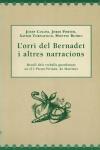 ORRI DEL BERNADET I ALTRES NARRACIONS, L' | 9788488294968 | COLOM PRIÓ, JOSEP
