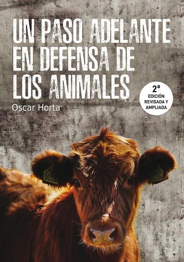 PASO ADELANTE EN DEFENSA DE LOS ANIMALES, UN | 9788417121556 | HORTA, OSCAR