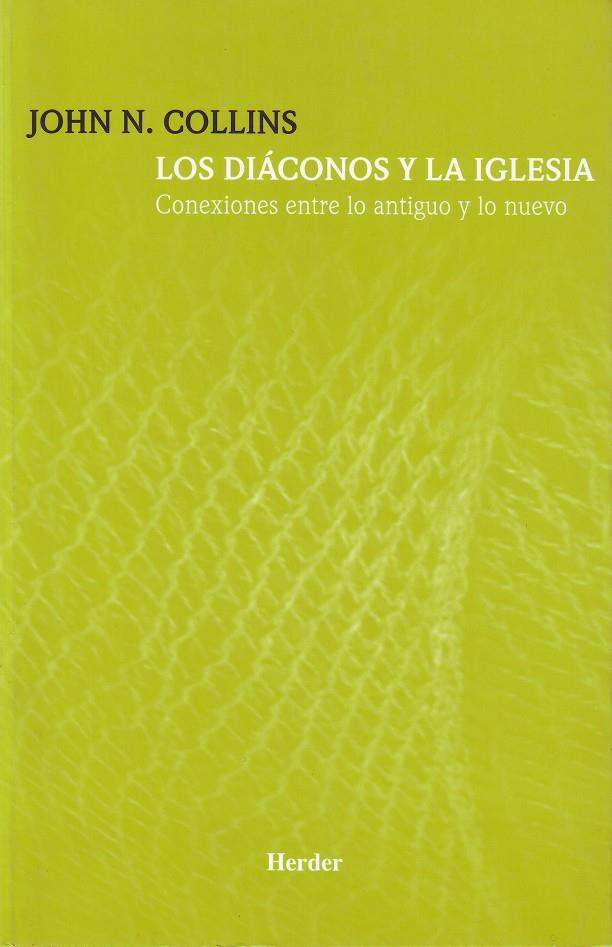 DIÁCONOS Y LA IGLESIA, LOS | 9788425423352 | COLLINS, JOHN N.