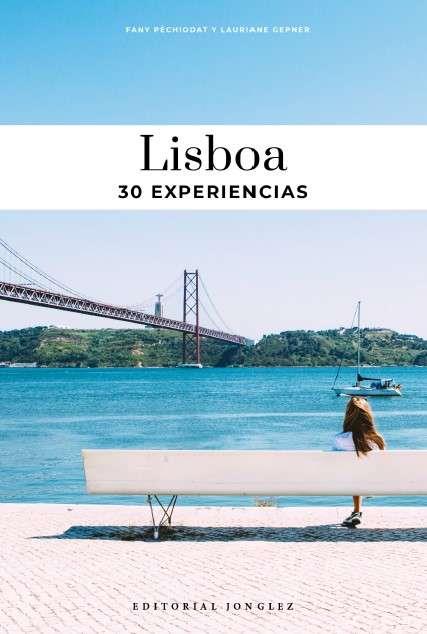 LISBOA 30 EXPERIENCIAS | 9782361957926 | PÉCHIODAT, FANY / GEPNER, LAURIANE