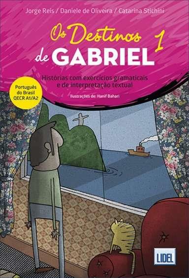 OS DESTINOS DE GABRIEL 1 | 9789897522529 | REIS / OLIVEIRA