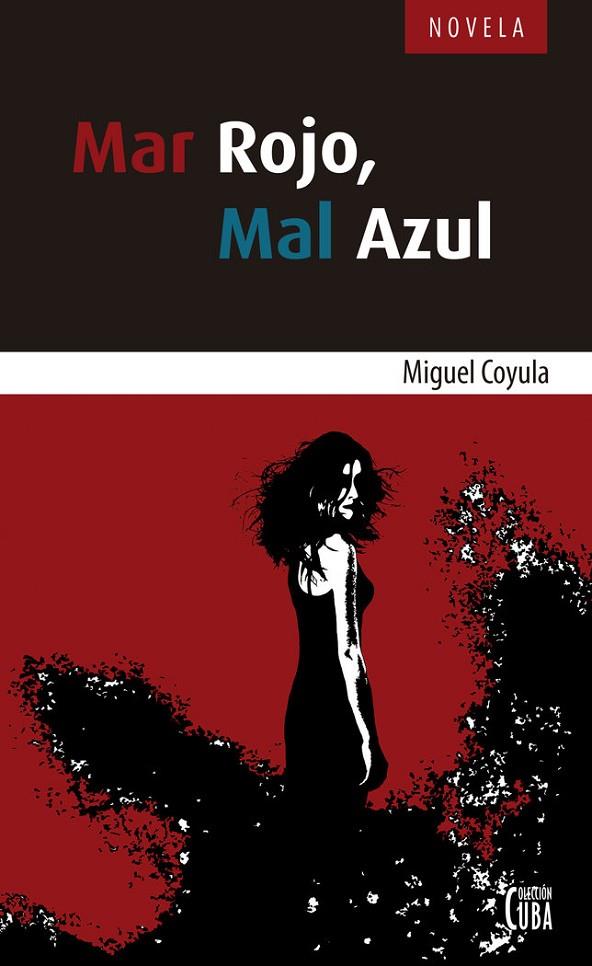 MAR ROJO, MAR AZUL | 9788412661811 | COYULA, MIGUEL