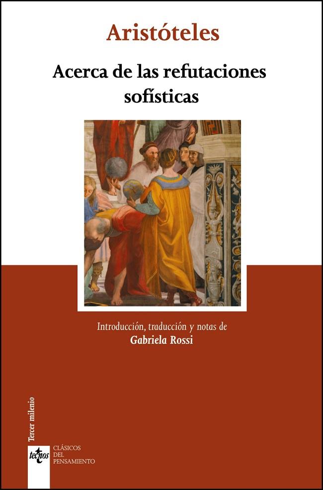 ACERCA DE LAS REFUTACIONES SOFÍSTICAS | 9788430993734 | ARISTÓTELES